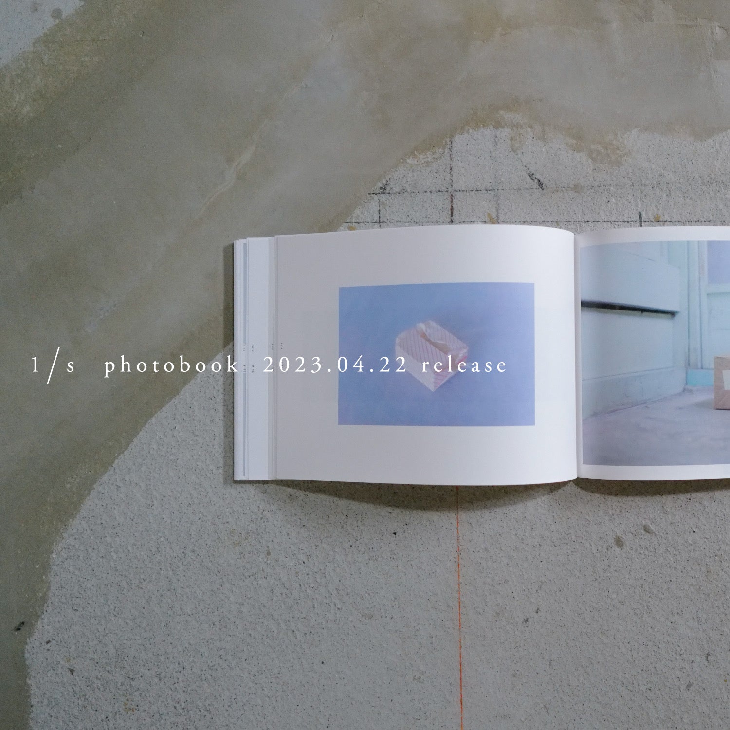 akihc様　1本 1/s」photobook – (PLACE) by method